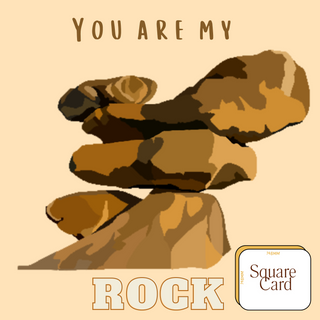 You are my ROCK Card