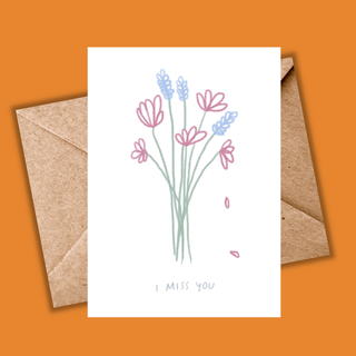 I Miss You Card